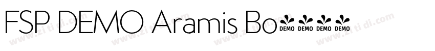 FSP DEMO Aramis Bo字体转换 FSP DEMO Aramis Bo字体转换